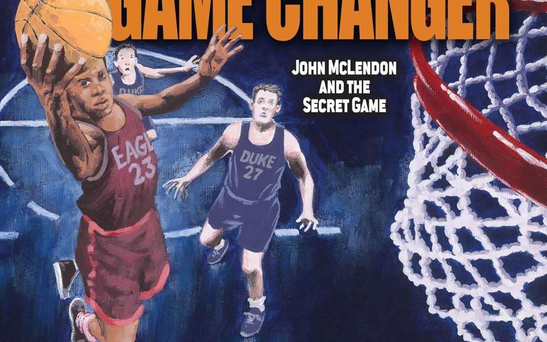 Game Changer: John McLendon and the Secret Game