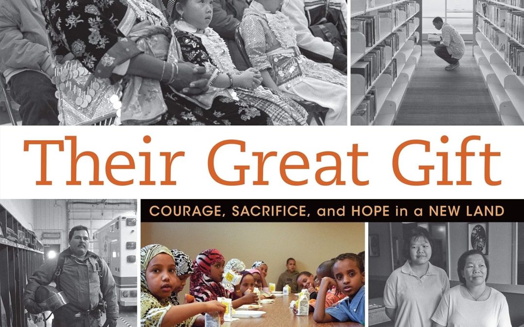 Their Great Gift: Courage, Sacrifice, and Hope in a New Land